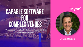 Capable Software for Complex Venues