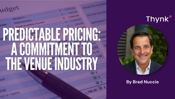 Predictable Pricing: A Commitment to the Venue Industry