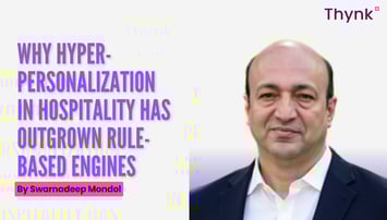 Why Hyper-Personalization in Hospitality Has Outgrown Rule-Based Engines