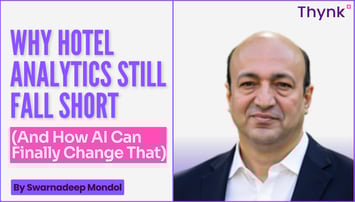 Why Hotel Analytics Still Fall Short & How AI Can Change That